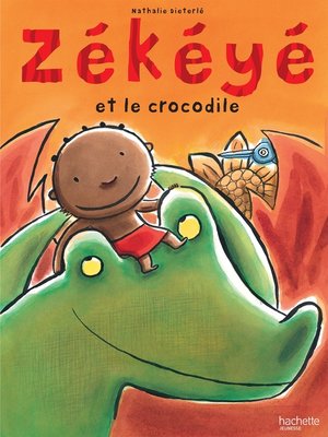 cover image of Zékéyé et le crocodile